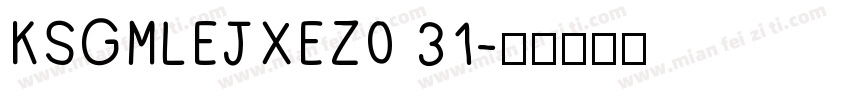 KSGMLEJXEZ0 31字体转换